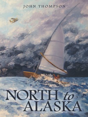 cover image of North to Alaska